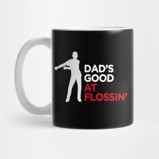 Dad's good at flossin' flossing Floss like a boss cool dad Mug